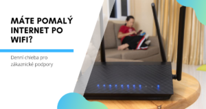 Pomalý internet přes WiFi