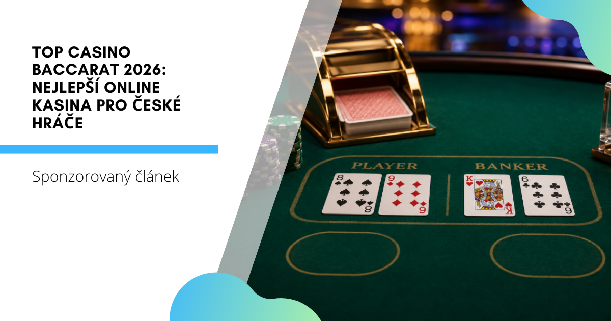 Casino Baccarat 2026: Top kasina s baccaratem v ČR