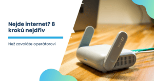 Nejde internet? 8 kroků, než zavoláte operátorovi