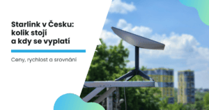 Starlink v Česku: kolik stojí a kdy se opravdu vyplatí