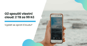 O2 spouští vlastní cloud: 2 TB za 99 Kč. Vyplatí se?